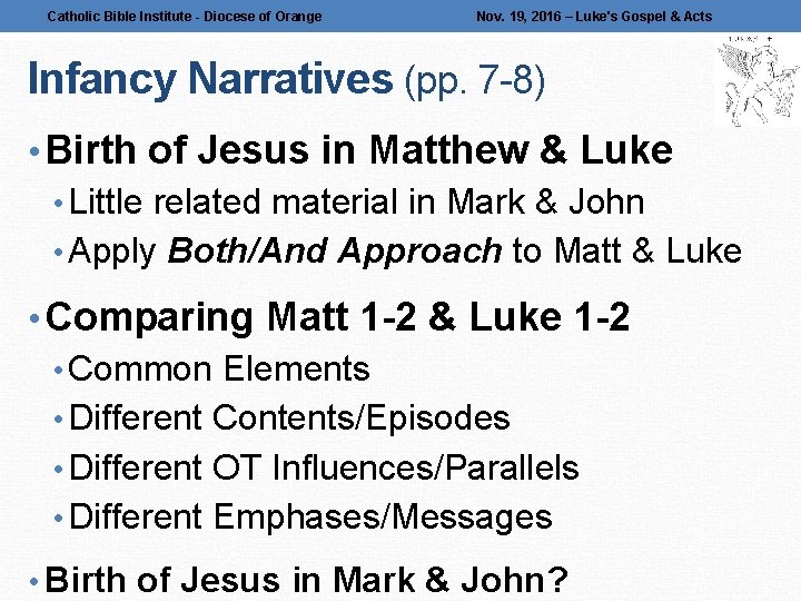 Catholic Bible Institute - Diocese of Orange Nov. 19, 2016 – Luke's Gospel &