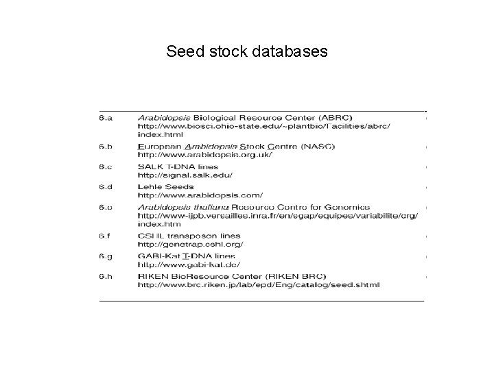 Seed stock databases 