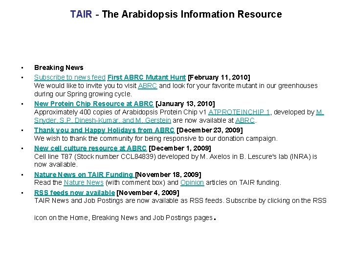 TAIR - The Arabidopsis Information Resource • • Breaking News Subscribe to news feed