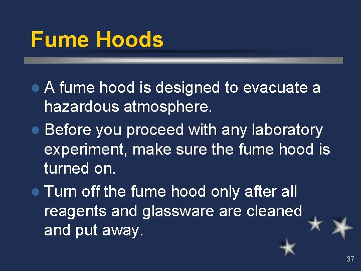 Fume Hoods l. A fume hood is designed to evacuate a hazardous atmosphere. l