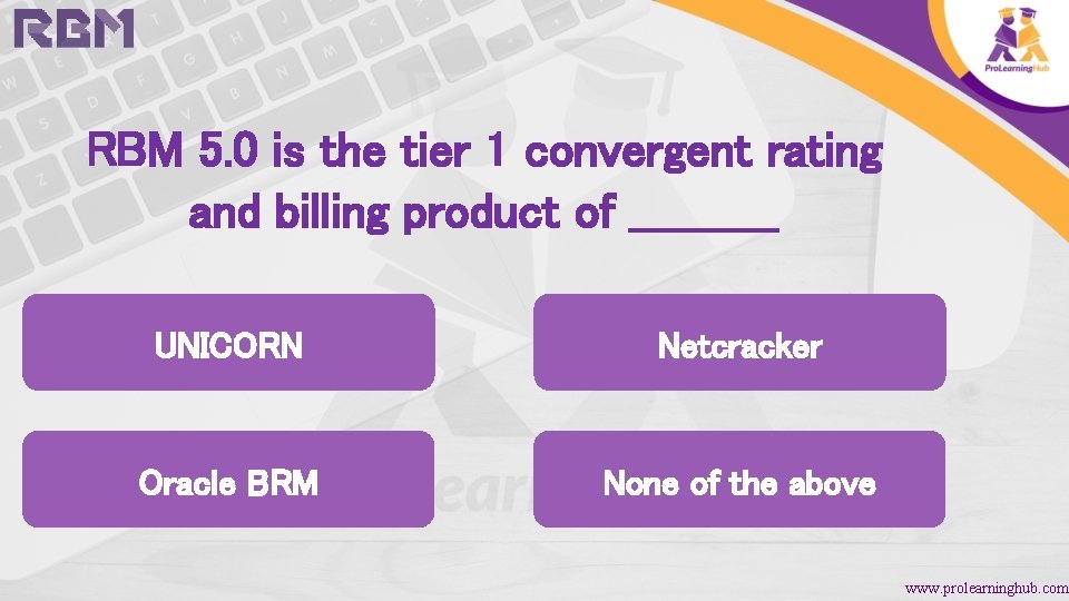 RBM 5. 0 is the tier 1 convergent rating and billing product of _____