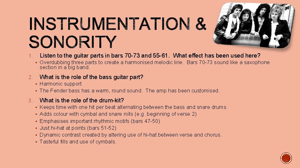 Listen to the guitar parts in bars 70 -73 and 55 -61. What effect