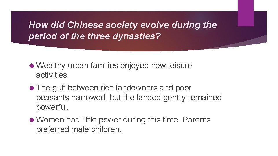 How did Chinese society evolve during the period of the three dynasties? Wealthy urban