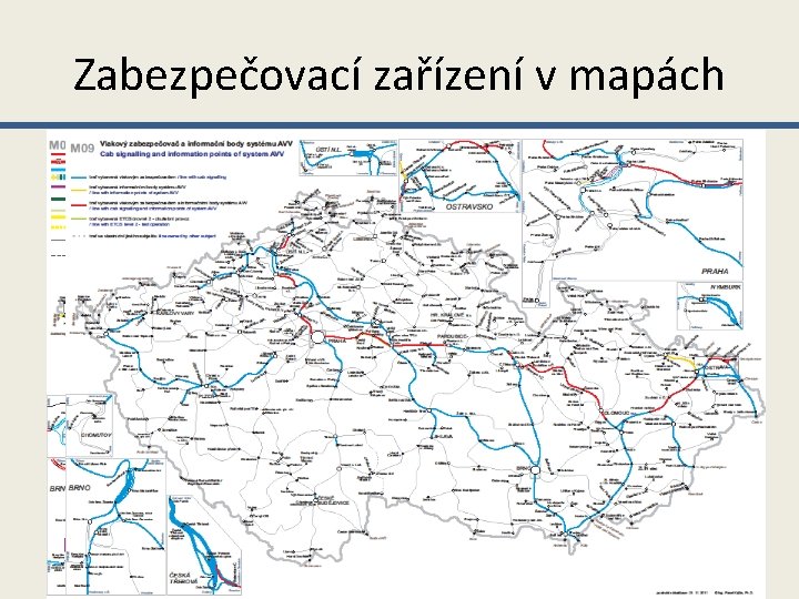 Zabezpečovací zařízení v mapách Soutež o Cenu děkana fakulty dopravní 