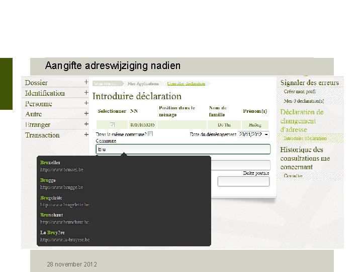 Aangifte adreswijziging nadien 28 november 2012 