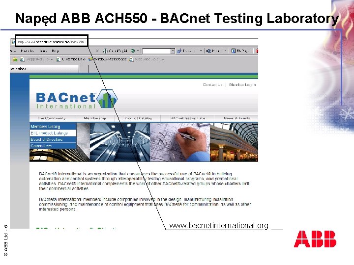 © ABB Ltd - 5 Napęd ABB ACH 550 - BACnet Testing Laboratory www.