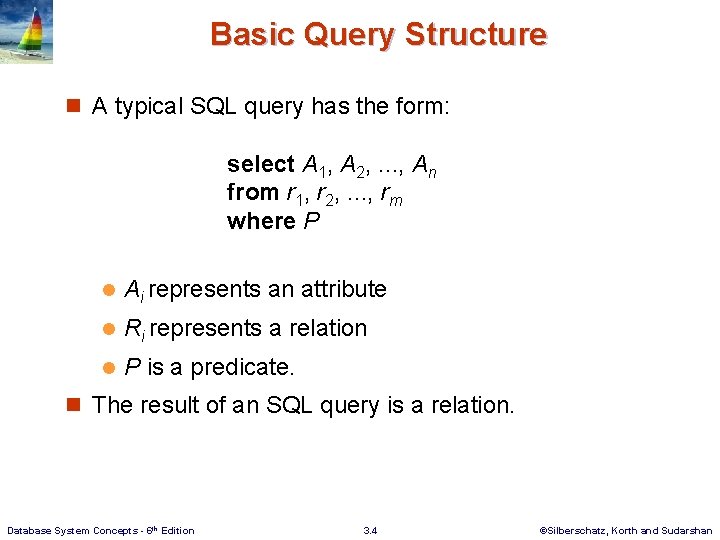 Basic Query Structure n A typical SQL query has the form: select A 1, Basic Query Structure n A typical SQL query has the form: select A 1,