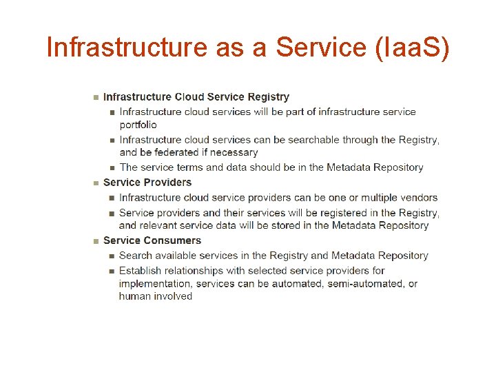 Infrastructure as a Service (Iaa. S) Infrastructure as a Service (Iaa. S)