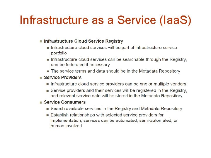 Infrastructure as a Service (Iaa. S) 