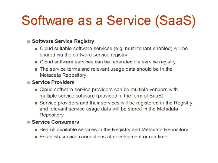 Software as a Service (Saa. S) Software as a Service (Saa. S)