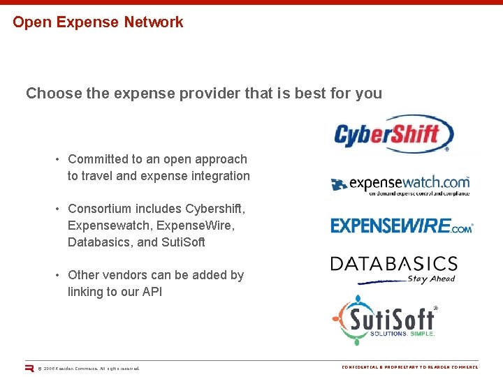 Open Expense Network Choose the expense provider that is best for you • Committed