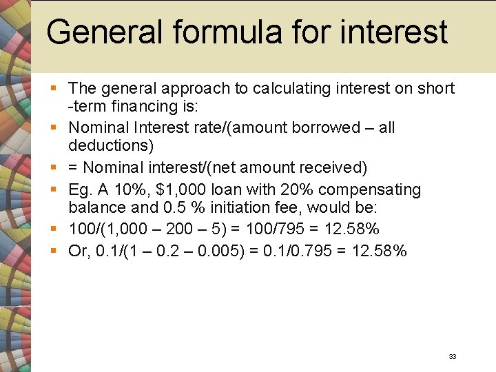General formula for interest § The general approach to calculating interest on short -term