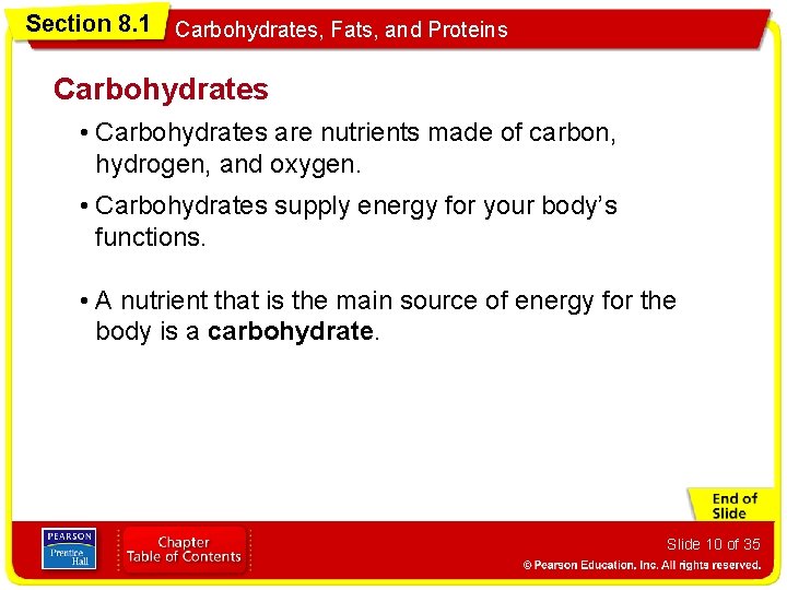 Section 8. 1 Carbohydrates, Fats, and Proteins Carbohydrates • Carbohydrates are nutrients made of