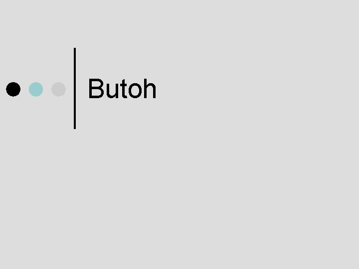 Butoh 