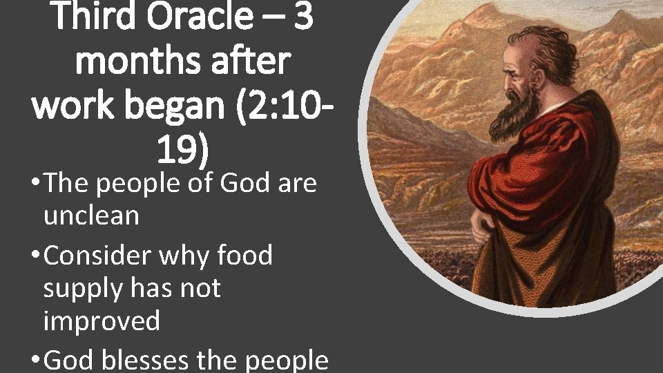 Third Oracle – 3 months after work began (2: 1019) • The people of