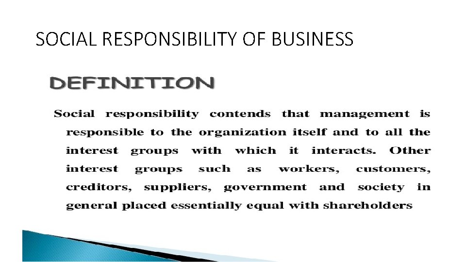 SOCIAL RESPONSIBILITY OF BUSINESS 