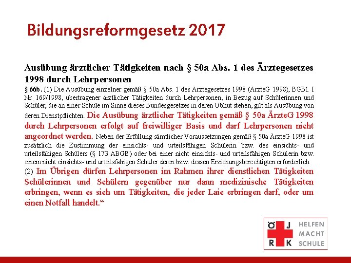 Bildungsreformgesetz 2017 Ausübung ärztlicher Tätigkeiten nach § 50 a Abs. 1 des Ärztegesetzes 1998