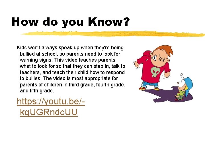 How do you Know? Kids won't always speak up when they're being bullied at