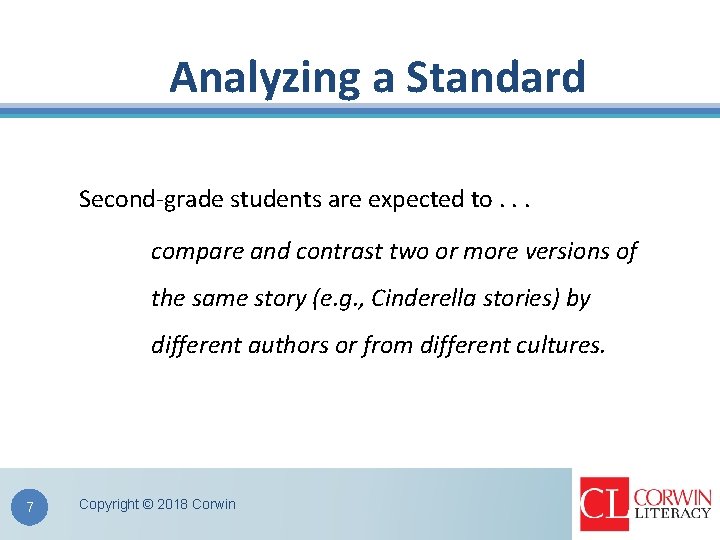 Analyzing a Standard Second-grade students are expected to. . . compare and contrast two