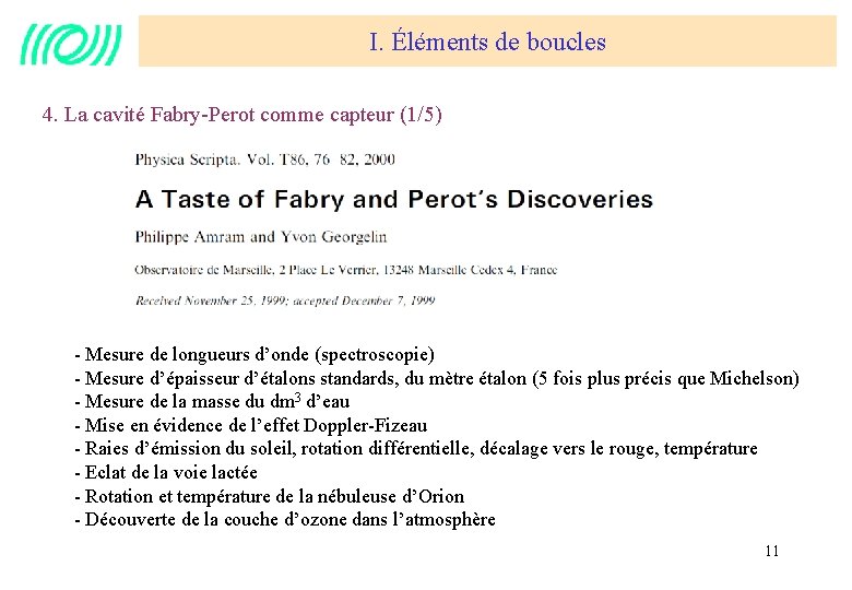 I. Éléments de boucles 4. La cavité Fabry-Perot comme capteur (1/5) - Mesure de