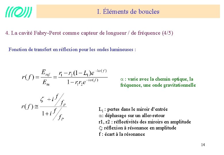 I. Éléments de boucles 4. La cavité Fabry-Perot comme capteur de longueur / de