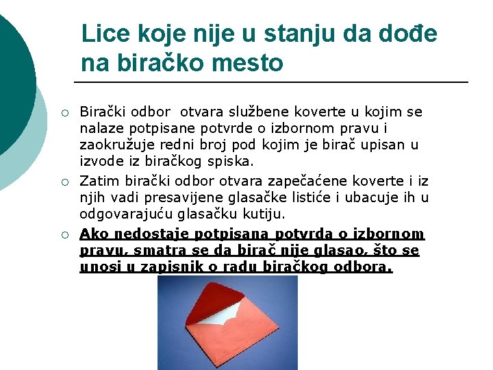 Lice koje nije u stanju da dođe na biračko mesto ¡ ¡ ¡ Birački