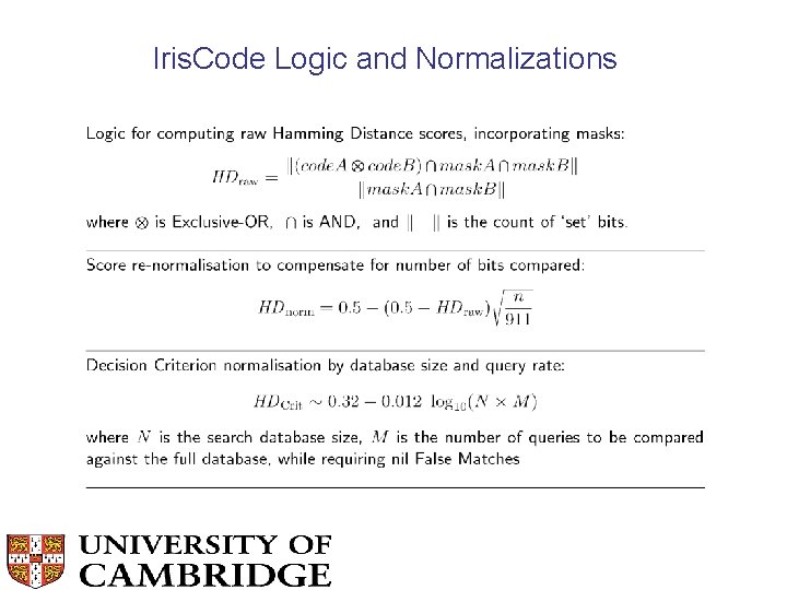 Iris. Code Logic and Normalizations 