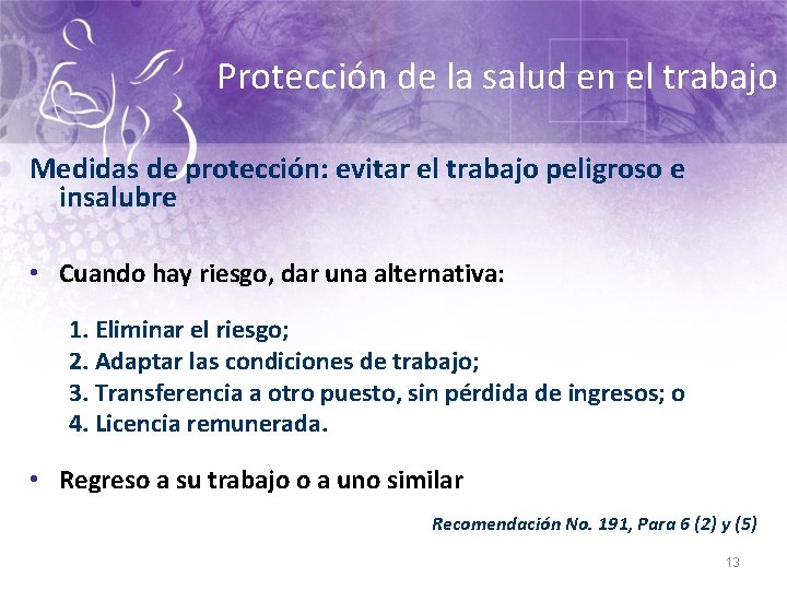 Protección de la salud en el trabajo Medidas de protección: evitar el trabajo peligroso