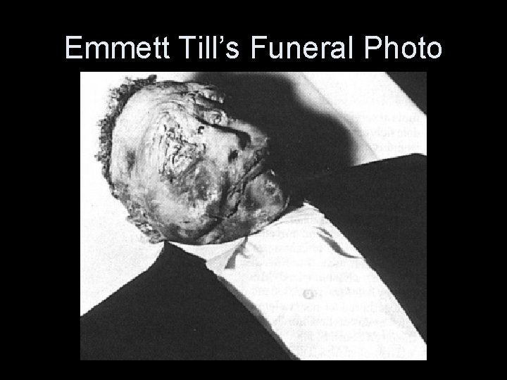Emmett Till’s Funeral Photo 