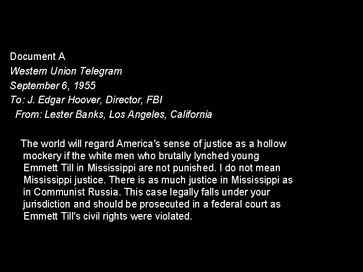 Document A Western Union Telegram September 6, 1955 To: J. Edgar Hoover, Director, FBI