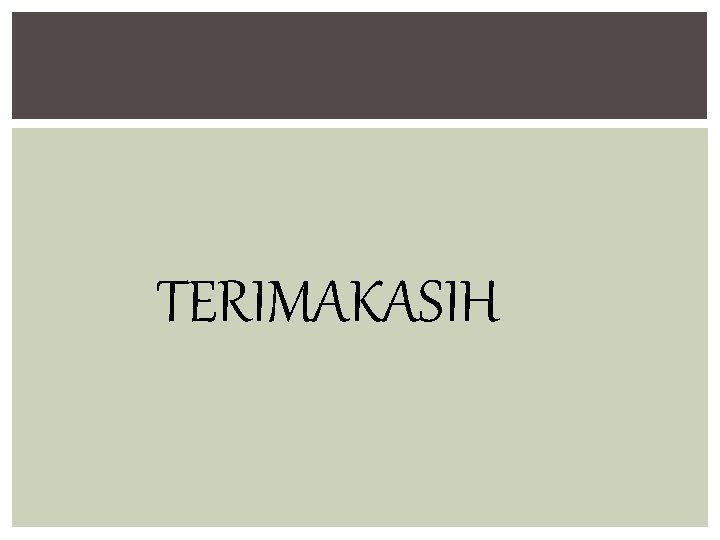 TERIMAKASIH 