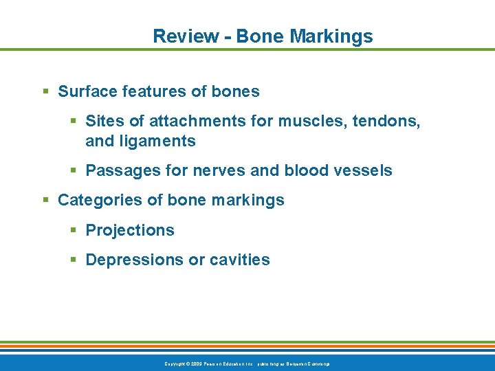 Review - Bone Markings § Surface features of bones § Sites of attachments for