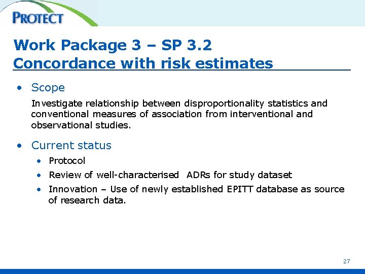 Work Package 3 – SP 3. 2 Concordance with risk estimates • Scope Investigate