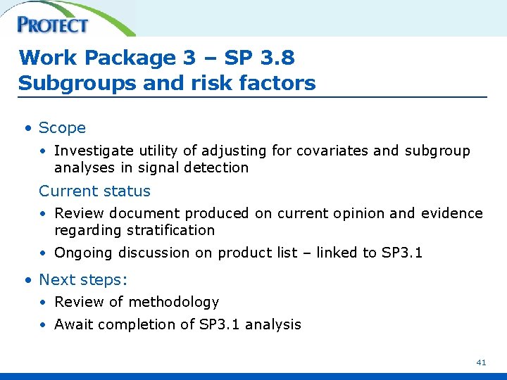 Work Package 3 – SP 3. 8 Subgroups and risk factors • Scope •