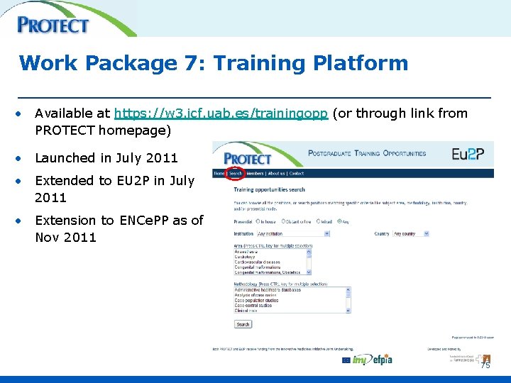 Work Package 7: Training Platform • Available at https: //w 3. icf. uab. es/trainingopp