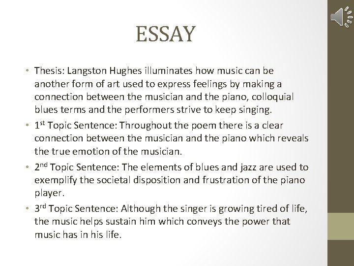 ESSAY • Thesis: Langston Hughes illuminates how music can be another form of art
