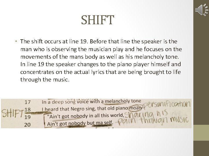 SHIFT • The shift occurs at line 19. Before that line the speaker is
