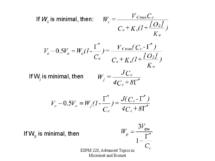 If Wc is minimal, then: If Wj is minimal, then If Wp is minimal,