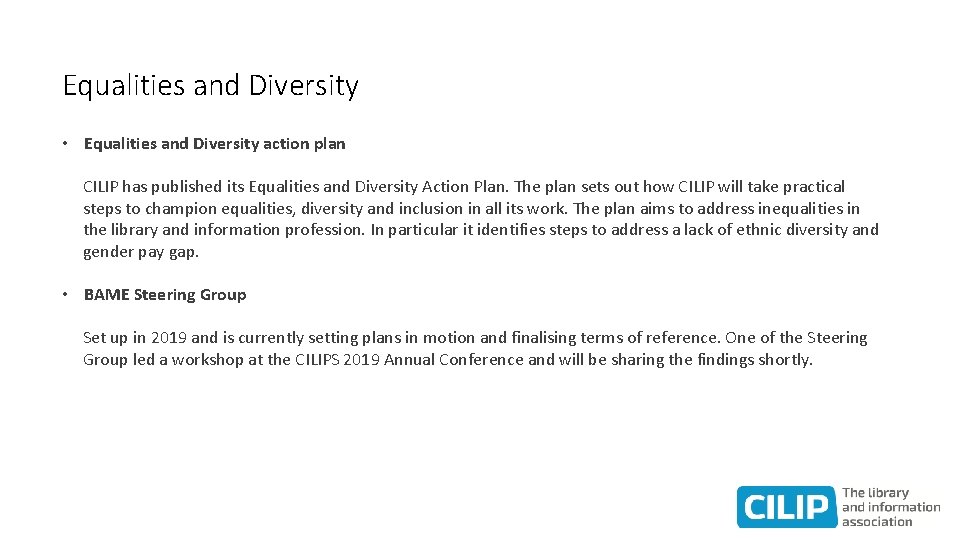 Equalities and Diversity • Equalities and Diversity action plan CILIP has published its Equalities