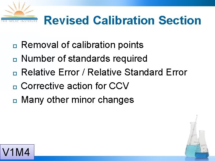 Revised Calibration Section Removal of calibration points Number of standards required Relative Error /