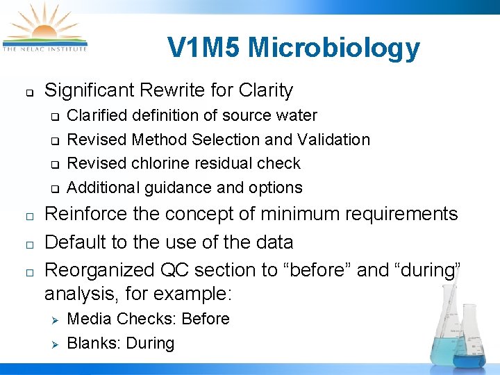 V 1 M 5 Microbiology q Significant Rewrite for Clarity q q Clarified definition