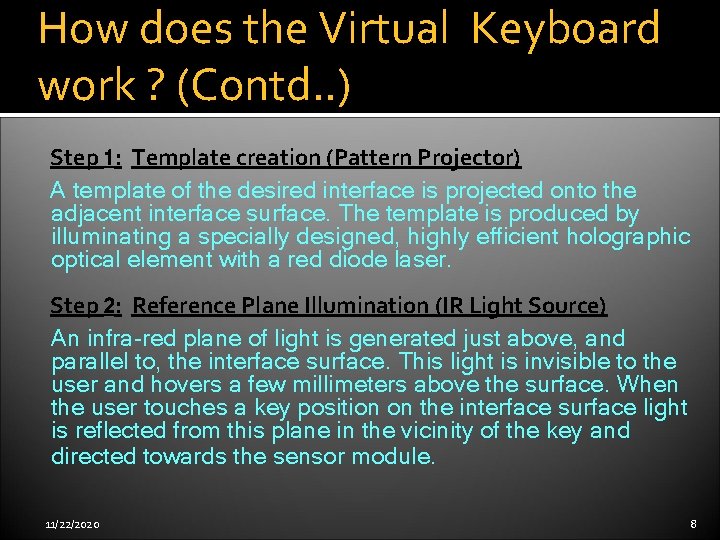 How does the Virtual Keyboard work ? (Contd. . ) Step 1: Template creation