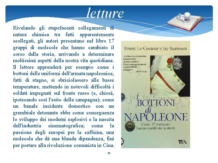 letture Rivelando gli stupefacenti collegamenti di natura chimica tra fatti apparentemente scollegati, gli autori