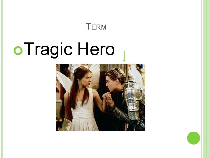 TERM Tragic Hero 