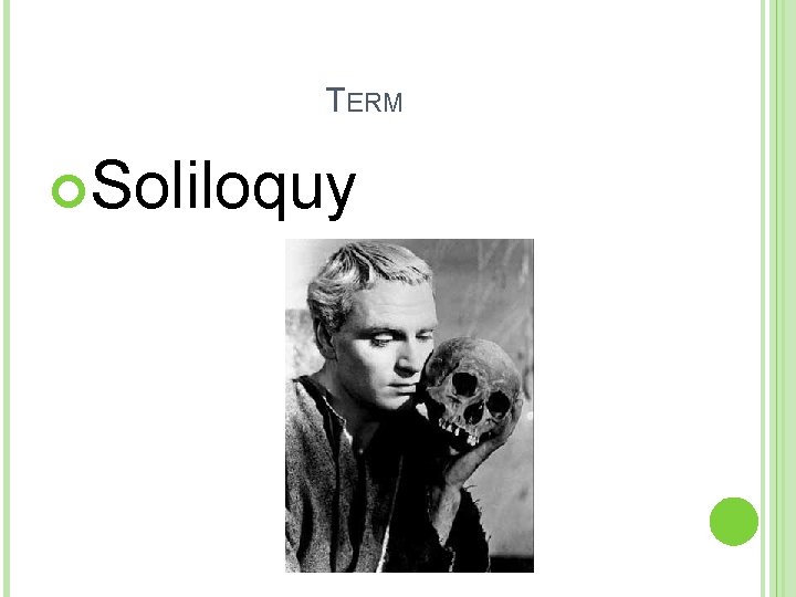 TERM Soliloquy 