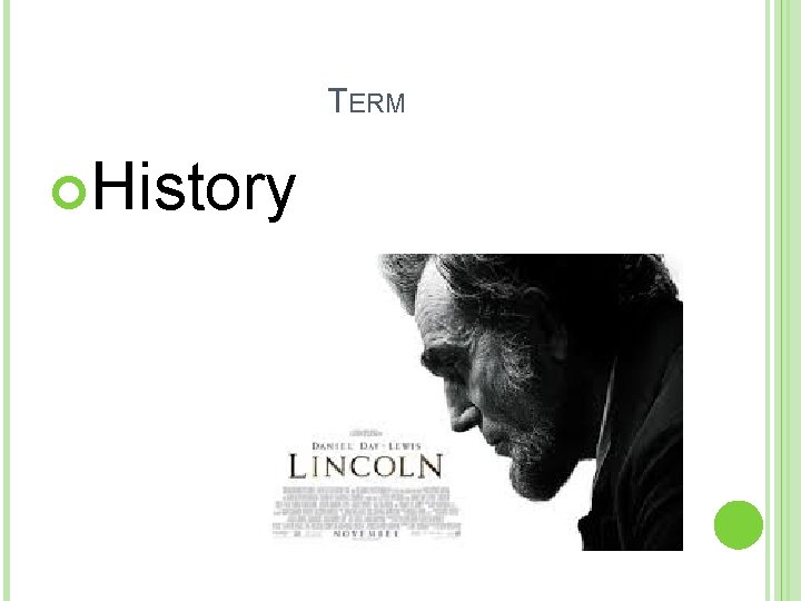 TERM History 