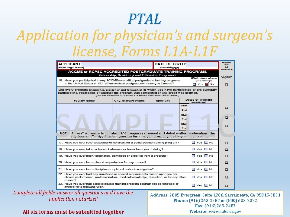 PTAL Application for physician’s and surgeon’s license, Forms L 1 A-L 1 F ✓