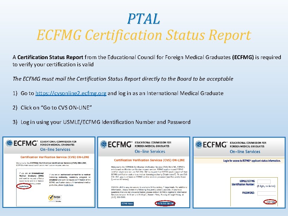 PTAL ECFMG Certification Status Report A Certification Status Report from the Educational Council for