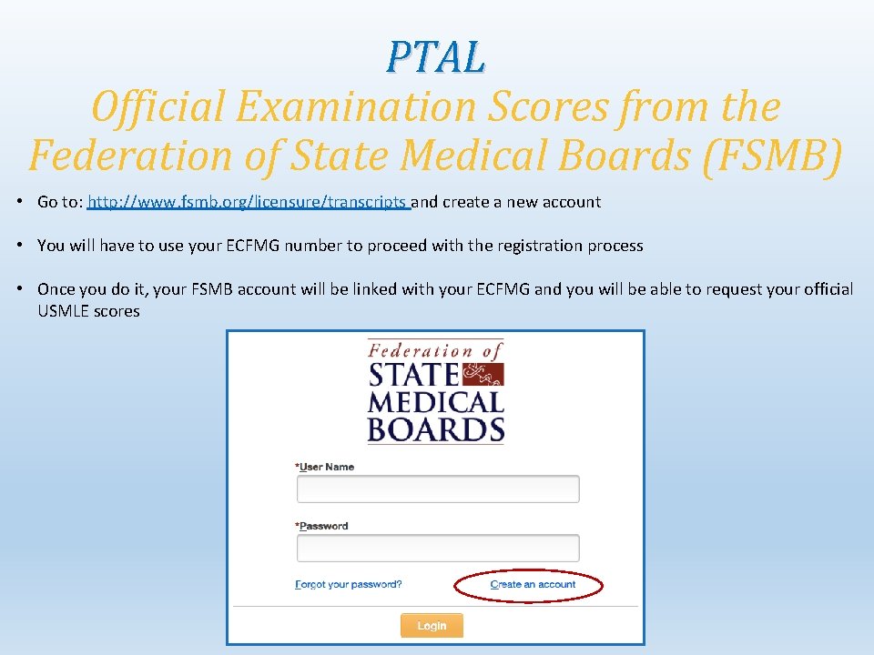 PTAL Official Examination Scores from the Federation of State Medical Boards (FSMB) • Go
