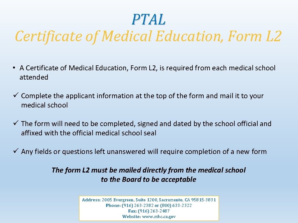 PTAL Certificate of Medical Education, Form L 2 • A Certificate of Medical Education,